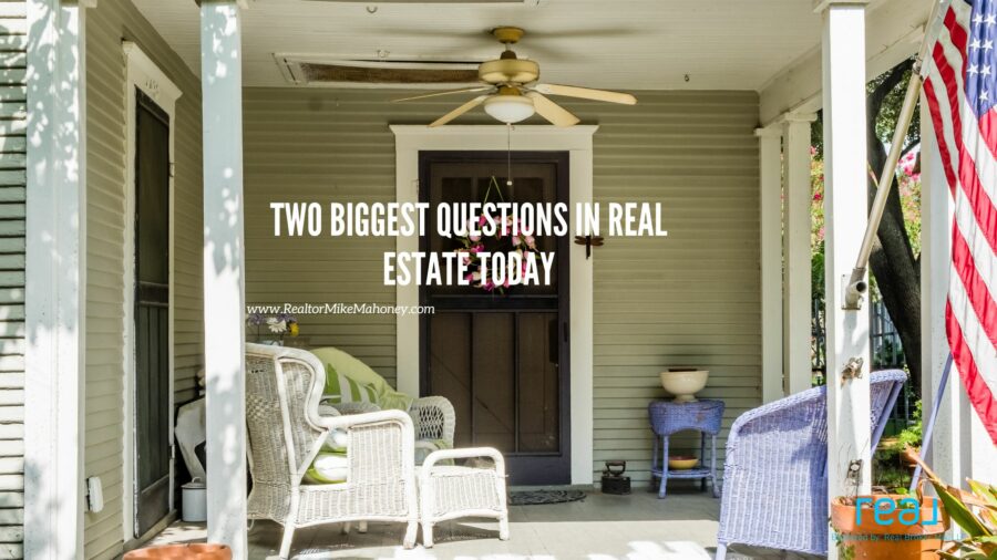 Front porch of bungalow in Boston Massachusetts with the text - the two biggest questions in real estate today