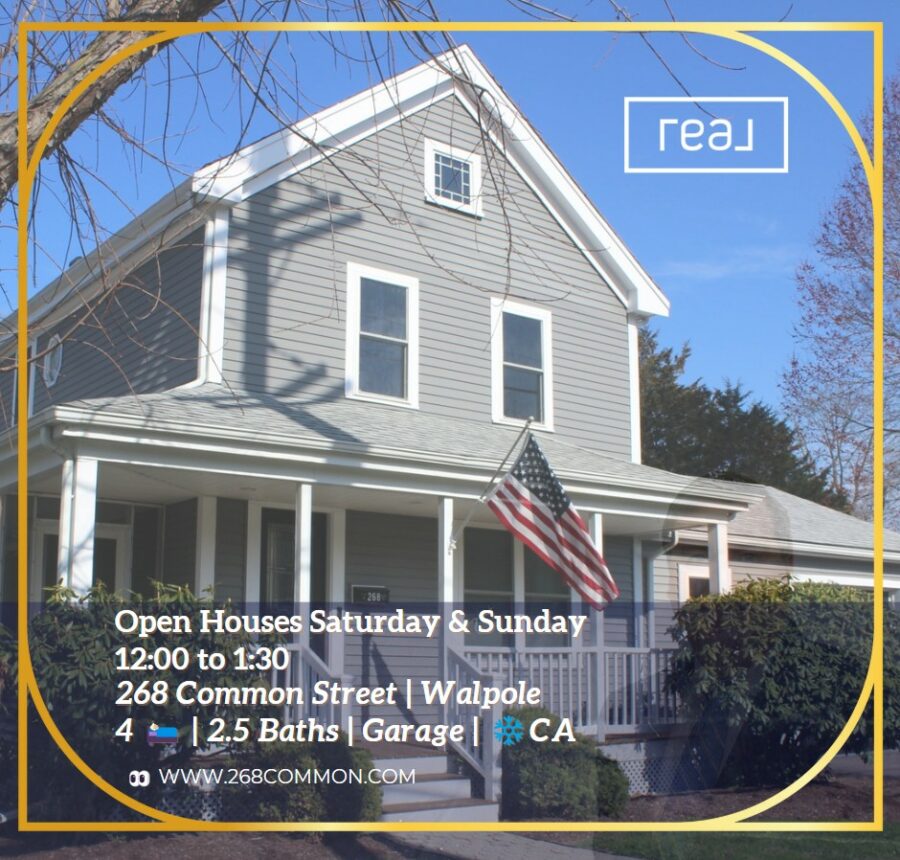 Ad for an open house at 268 Common Street Walpole MA